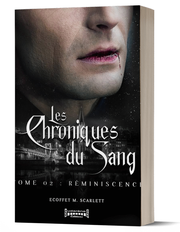 Les chroniques du sang T2: Réminiscence