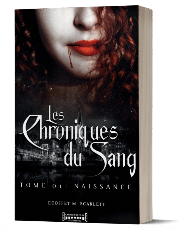 Les chroniques du sang T1: Naissance